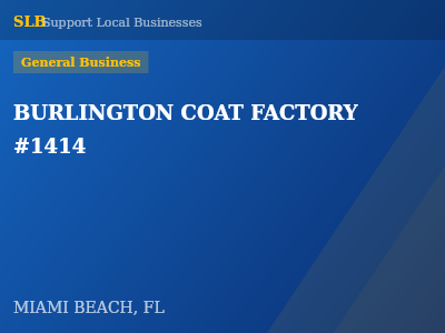 BURLINGTON COAT FACTORY #1414 — General Business in MIAMI BEACH, FL
