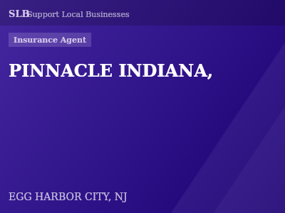 PINNACLE INDIANA, — Insurance Agent in EGG HARBOR CITY, NJ
