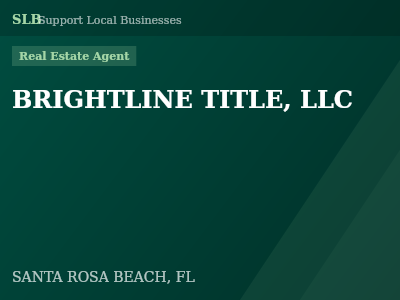 BRIGHTLINE TITLE, LLC — Real Estate Agent in SANTA ROSA BEACH, FL