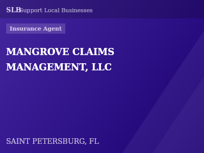 MANGROVE CLAIMS MANAGEMENT, LLC — Insurance Agent in SAINT PETERSBURG, FL