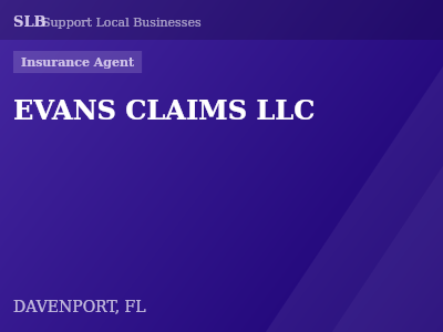 EVANS CLAIMS LLC — Insurance Agent in DAVENPORT, FL