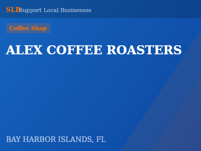 ALEX COFFEE ROASTERS — Coffee Shop in BAY HARBOR ISLANDS, FL