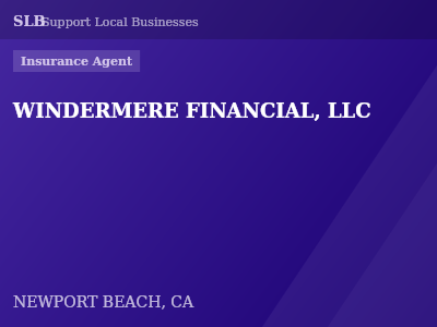 WINDERMERE FINANCIAL, LLC — Insurance Agent in NEWPORT BEACH, CA