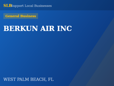 BERKUN AIR INC — General Business in WEST PALM BEACH, FL