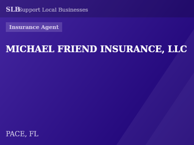MICHAEL FRIEND INSURANCE, LLC — Insurance Agent in PACE, FL