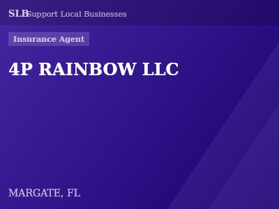 4P RAINBOW LLC — Insurance Agent in MARGATE, FL