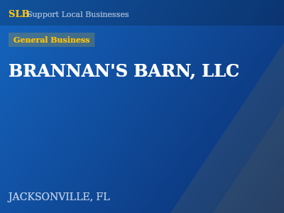 BRANNAN'S BARN, LLC — General Business in JACKSONVILLE, FL