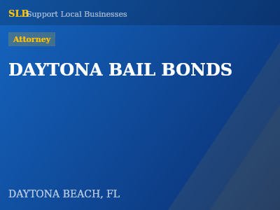DAYTONA BAIL BONDS — Attorney in DAYTONA BEACH, FL