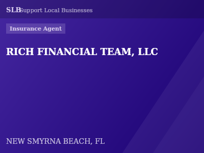 RICH FINANCIAL TEAM, LLC — Insurance Agent in NEW SMYRNA BEACH, FL