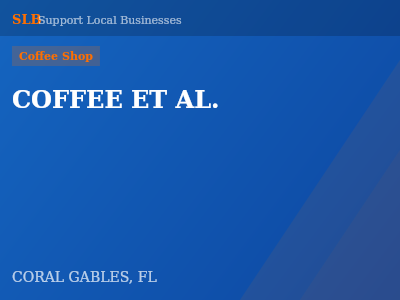 COFFEE ET AL. — Coffee Shop in CORAL GABLES, FL