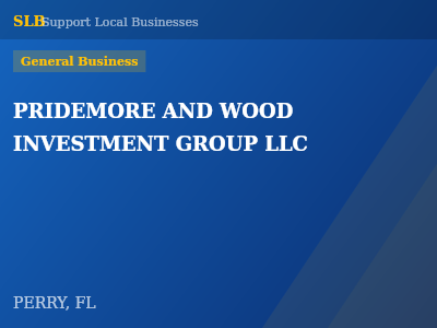 PRIDEMORE AND WOOD INVESTMENT GROUP LLC — General Business in PERRY, FL
