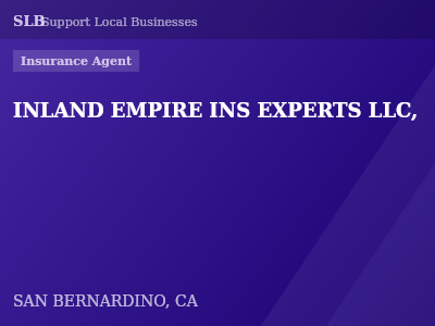 INLAND EMPIRE INS EXPERTS LLC, — Insurance Agent in SAN BERNARDINO, CA