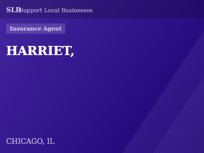 HARRIET, — Insurance Agent in CHICAGO, IL