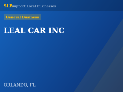 LEAL CAR INC — General Business in ORLANDO, FL