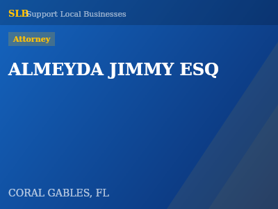 ALMEYDA JIMMY ESQ — Attorney in CORAL GABLES, FL