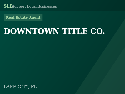 DOWNTOWN TITLE CO. — Real Estate Agent in LAKE CITY, FL