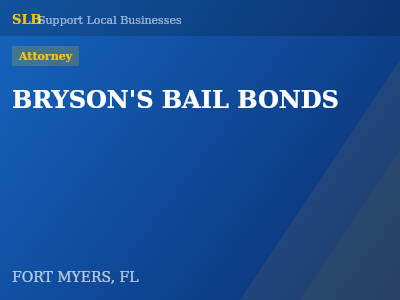 BRYSON'S BAIL BONDS — Attorney in FORT MYERS, FL