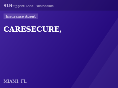 CARESECURE, — Insurance Agent in MIAMI, FL