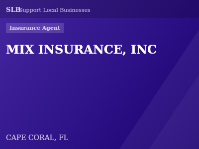 MIX INSURANCE, INC — Insurance Agent in CAPE CORAL, FL
