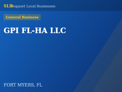 GPI FL-HA LLC — General Business in FORT MYERS, FL