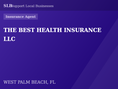 THE BEST HEALTH INSURANCE LLC — Insurance Agent in WEST PALM BEACH, FL