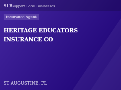 HERITAGE EDUCATORS INSURANCE CO — Insurance Agent in ST AUGUSTINE, FL