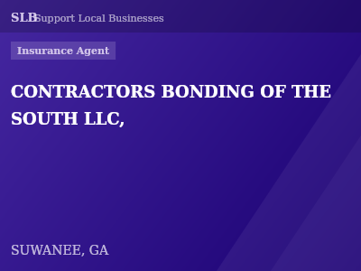 CONTRACTORS BONDING OF THE SOUTH LLC, — Insurance Agent in SUWANEE, GA