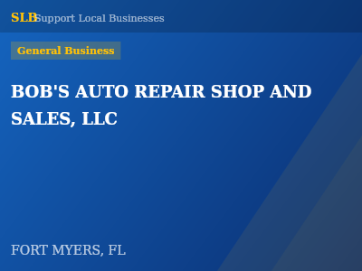 BOB'S AUTO REPAIR SHOP AND SALES, LLC — General Business in FORT MYERS, FL