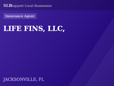 LIFE FINS, LLC, — Insurance Agent in JACKSONVILLE, FL