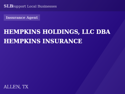 HEMPKINS HOLDINGS, LLC DBA HEMPKINS INSURANCE — Insurance Agent in ALLEN, TX