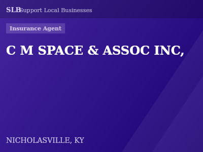 C M SPACE & ASSOC INC, — Insurance Agent in NICHOLASVILLE, KY