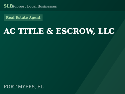 AC TITLE & ESCROW, LLC — Real Estate Agent in FORT MYERS, FL