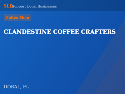 CLANDESTINE COFFEE CRAFTERS — Coffee Shop in DORAL, FL