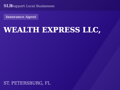 WEALTH EXPRESS LLC, — Insurance Agent in ST. PETERSBURG, FL