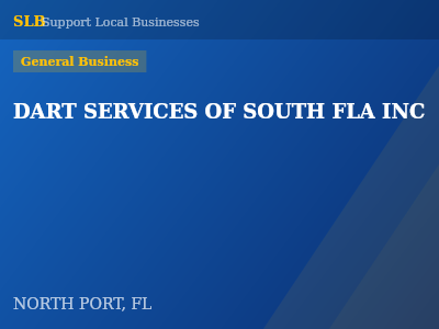 DART SERVICES OF SOUTH FLA INC — General Business in NORTH PORT, FL