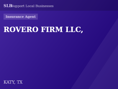 ROVERO FIRM LLC, — Insurance Agent in KATY, TX