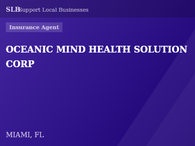 OCEANIC MIND HEALTH SOLUTION CORP — Insurance Agent in MIAMI, FL
