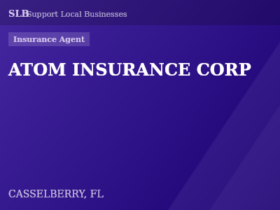 ATOM INSURANCE CORP — Insurance Agent in CASSELBERRY, FL