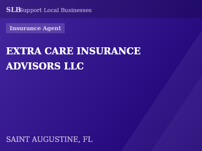 EXTRA CARE INSURANCE ADVISORS LLC — Insurance Agent in SAINT AUGUSTINE, FL