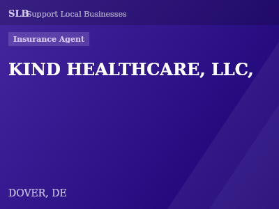 KIND HEALTHCARE, LLC, — Insurance Agent in DOVER, DE