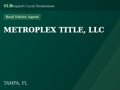 METROPLEX TITLE, LLC — Real Estate Agent in TAMPA, FL