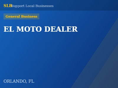 EL MOTO DEALER — General Business in ORLANDO, FL