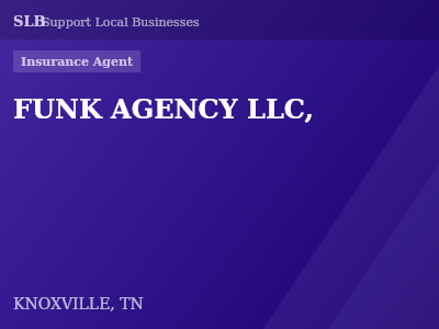 FUNK AGENCY LLC, — Insurance Agent in KNOXVILLE, TN