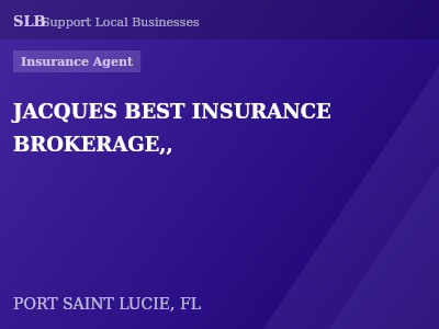 JACQUES BEST INSURANCE BROKERAGE,, — Insurance Agent in PORT SAINT LUCIE, FL