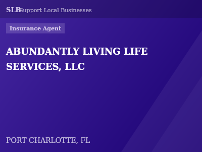 ABUNDANTLY LIVING LIFE SERVICES, LLC — Insurance Agent in PORT CHARLOTTE, FL