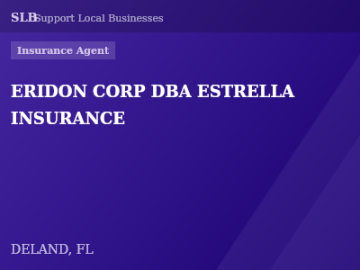 ERIDON CORP DBA ESTRELLA INSURANCE — Insurance Agent in DELAND, FL