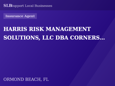 HARRIS RISK MANAGEMENT SOLUTIONS, LLC DBA CORNERSTONE INSURANCE PARTNERS — Insurance Agent in ORMOND BEACH, FL
