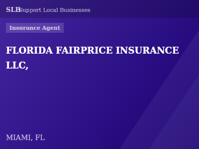 FLORIDA FAIRPRICE INSURANCE LLC, — Insurance Agent in MIAMI, FL