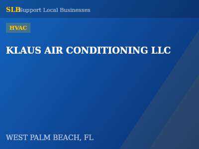 KLAUS AIR CONDITIONING LLC — HVAC in WEST PALM BEACH, FL