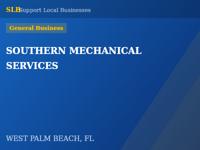 SOUTHERN MECHANICAL SERVICES — General Business in WEST PALM BEACH, FL
